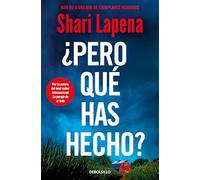 ¿Pero qué has hecho?