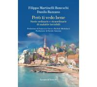Però ti vedo bene. Storie ordinarie e straordinarie di malattie invisibili [Pape