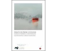 1223895 3305565 Libri Giovanna Grignaffini - Pero Un Paese Ci Vuole. Storia Di N
