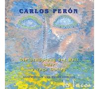 Peron Carlos - Die Schopfung Der Welt