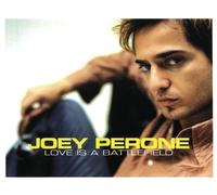 Perone,Joey - Love Is a Battlefield