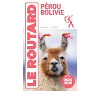 Pérou, Bolivie