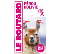 Pérou, Bolivie