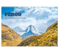 Pérou - Paradis dans les Andes (Calendrier mural 2027 DIN A3 vertical), CALVENDO