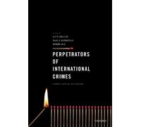 Perpetrators of International Crimes (Copertina rigida)