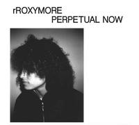 Perpetual Now - Rroxymore (Vinile)