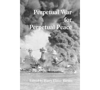 Perpetual War for Perpetual Peace (Tascabile)