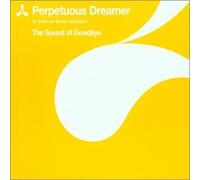 Perpetuous Dreamer - Sound of Goodbye