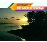 Perpetuous Dreamer - The Sound of Goodbye