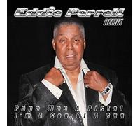 Perrell, Eddie - Papa Was A Pistol I'm A Son Of A Gun
