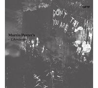 PERRET, MARTIN'S L'ANDERE - DON'T TRY YOU ARE