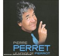Perret, Pierre - Le Monde De Pierrot (2 CD)