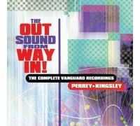 Perrey & Kingsley - The Out Sound From Way In! The Complete Vanguard Recordings By Perrey & Kingsley (2001-04-02)