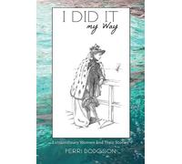 Perri Dodgson I Did It My Way (Tascabile)