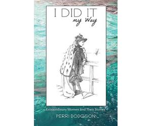 Perri Dodgson I Did It My Way (Tascabile)
