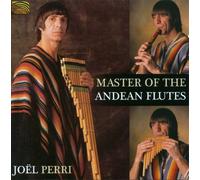 Perri, Joel - Master Of The Andean Flutes