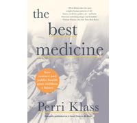 Perri Klass The Best Medicine (Tascabile)