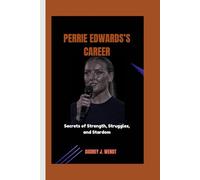 PERRIE EDWARDS’S CAREER: Secrets of Strength, Struggles, and Stardom