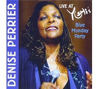 Perrier, Denise - Live At Yoshi'S: Blue Monday Party
