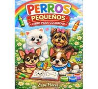 Perros Pequeños: Libro para colorear