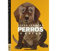 Perros y gatos/ Dogs and Cats