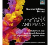 Perrucci/Mazzoli/Bognetti - Giacomo Gotifredo Ferrari: Duets for Harp and Piano
