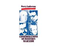 Perry Anderson Considerations on Western Marxism (Tascabile)