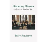 Perry Anderson Disputing Disaster (Copertina rigida)