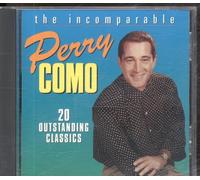 Perry Como - The Incomparable: 20 Outstanding Classics