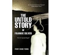 Perry Deane Young The Untold Story of Frankie Silver (Tascabile)