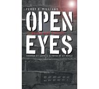 Perry E Williams Open eyes (Tascabile)