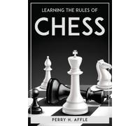 Perry H Affle Learning The Rules Of Chess (Tascabile)