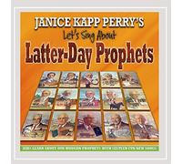 Perry, Janice Kapp - Let's Sing About Latter-Day Prophets