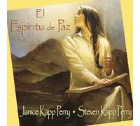 Perry, Janice Kapp & Steven Kapp - El Esparitu De Paz