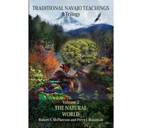Perry Juan Robinson Robert S. McPherson Traditional Navajo Teachings (Tascabile)