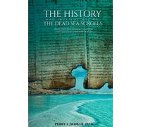 Perry L. Denker The History and Implications of the Dead Sea Scrolls (Tascabile)