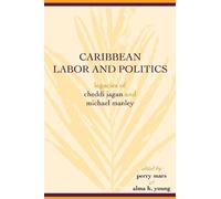 Perry Mars Caribbean Labor and Politics (Tascabile) African American Life Series
