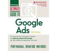 Perry Marshall Mike Rhodes Bryan Todd Ultimate Guide to Google Ads (Tascabile)