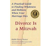Perry Netter Divorce Is a Mitzvah (Tascabile)