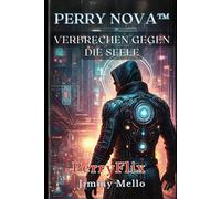 Perry Nova - Verbrechen gegen die Seele: PerryFlix