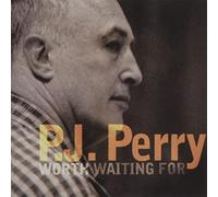 Perry,P.J. / Barron,Kenny Trio - Worth Waiting For