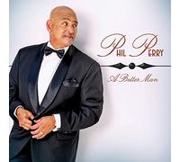 Perry, Phil - Better Man