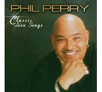 Perry, Phil - Classic Love Songs