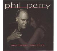 Perry,Phil - One Heart One Love