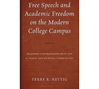 Perry R. Rettig Free Speech and Academic Freedom on the Moder (Copertina rigida)