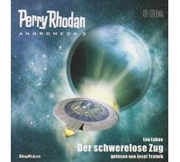 Perry Rhodan Andromeda Reihe - Perry Rhodan Andromeda 3 der Schwerelose Zug