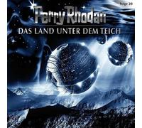 Perry Rhodan - Folge 20: Das Land unter dem Teich. Hörspiel.