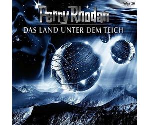 Perry Rhodan - Folge 20: Das Land unter dem Teich. Hörspiel.