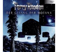 Perry Rhodan Folge 7 - Der Gesang der Motana