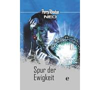 Perry Rhodan Neo 6: Spur der Ewigkeit: Platin Edition Band 6